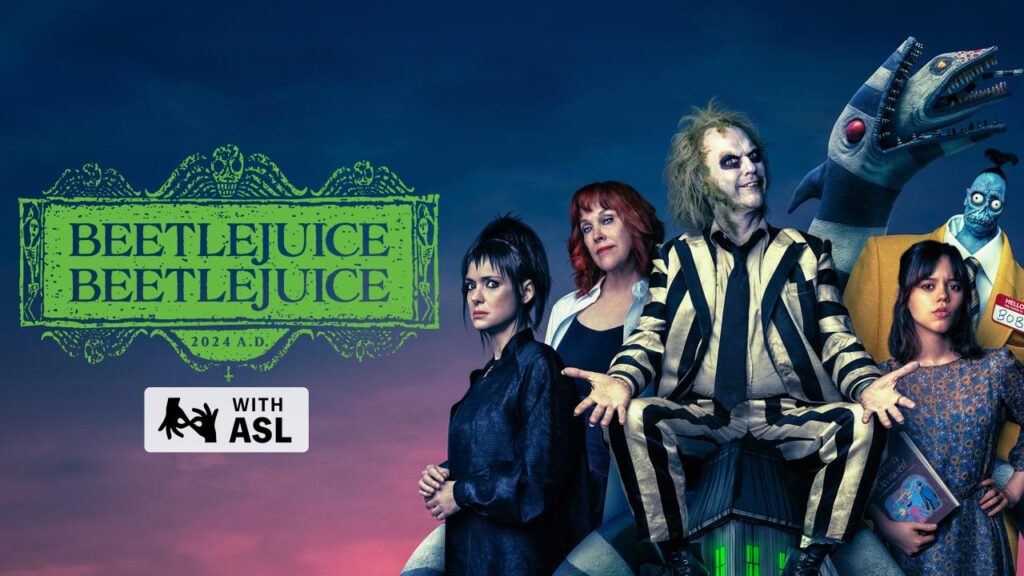 Beetlejuice Beetlejuice (2024) movie now includes ASL